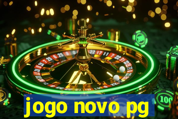 jogo novo pg